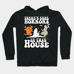 There's Some Horrors In This House Hoodie